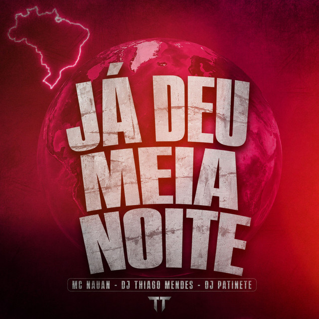 Já deu Meia Noite
