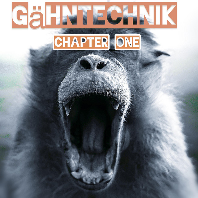 Gähntechnik Chapter One cover art