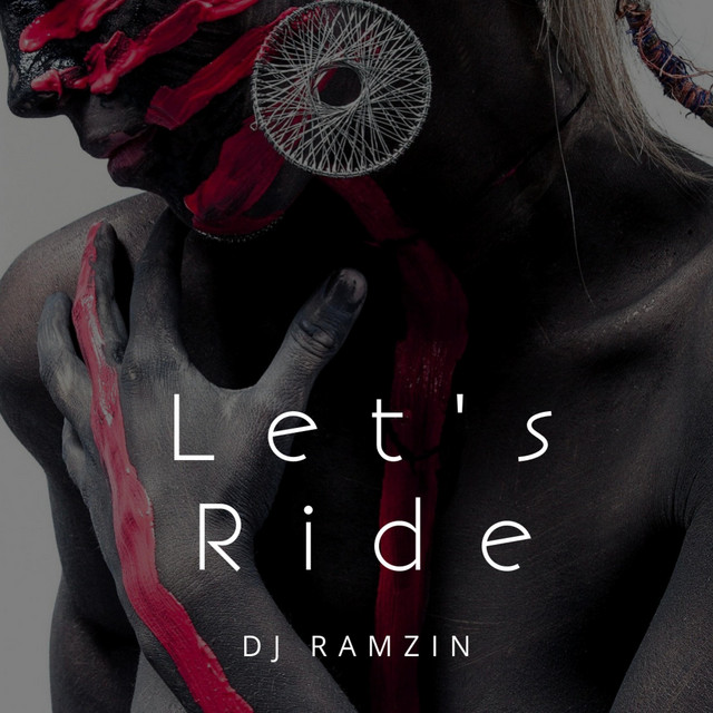 Let's Ride - Single by Ramzin | Spotify