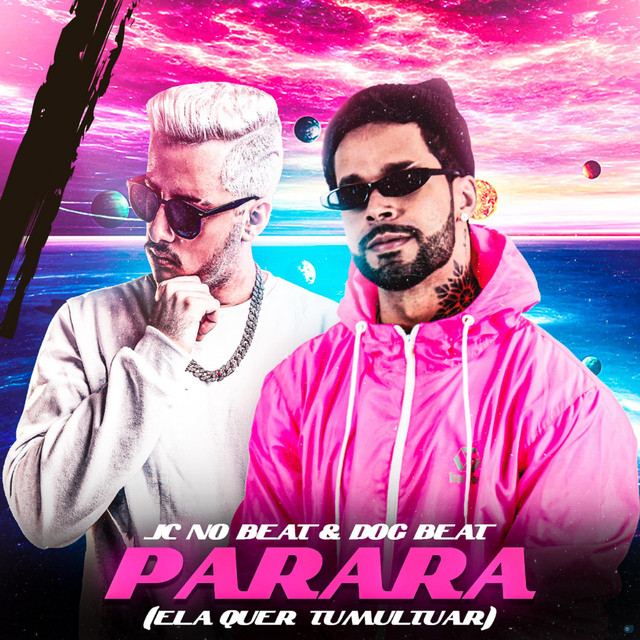 Parara (Ela Quer Tumultuar) - Single by JC NO BEAT | Spotify