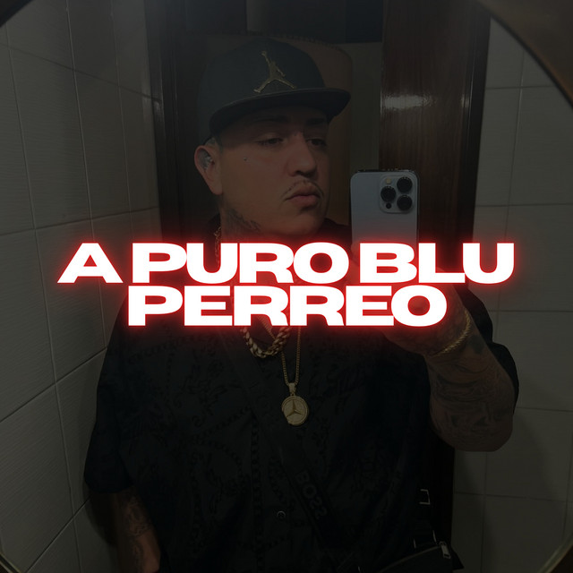A Puro Blu Perreo