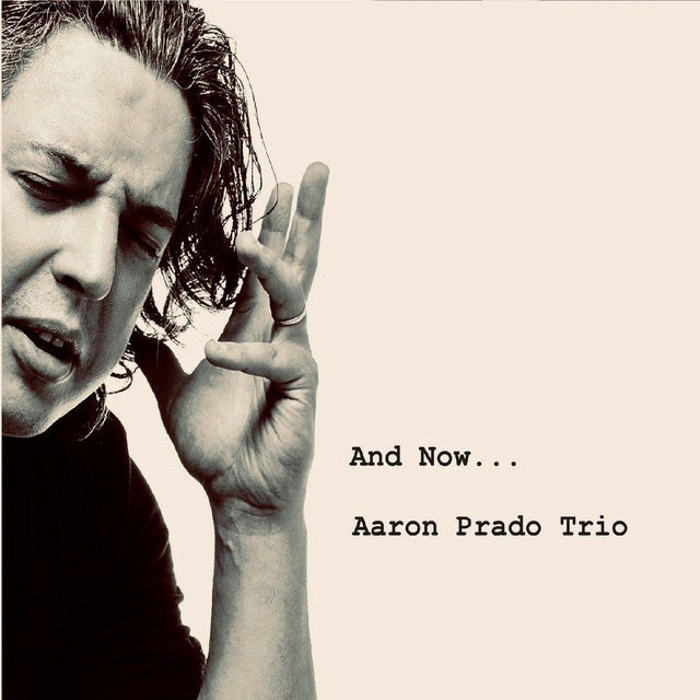 Aaron Prado Trio