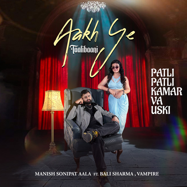 Aakh Ye Taalibaani (Patli Patli Kamar Va Uski)