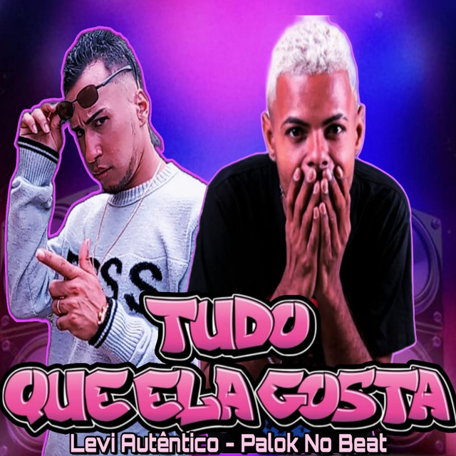 Tudo Que Ela Gosta
