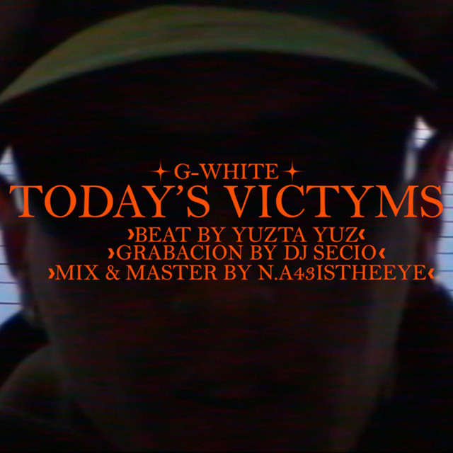 Today´s Victyms