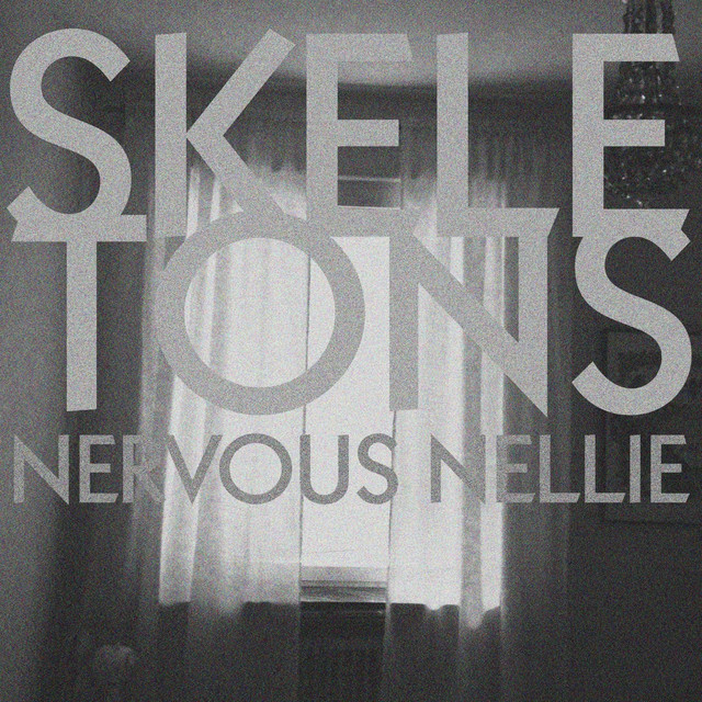 Skeletons - Nervous Nellie
