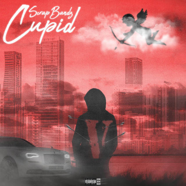Cupid - Single by ScrapBandz | Spotify