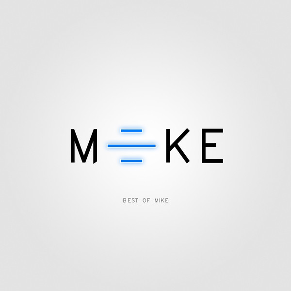 Best of Mike - Album by MIKE | Spotify