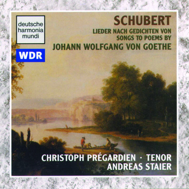 Schubert: Songs To Poems By Goethe