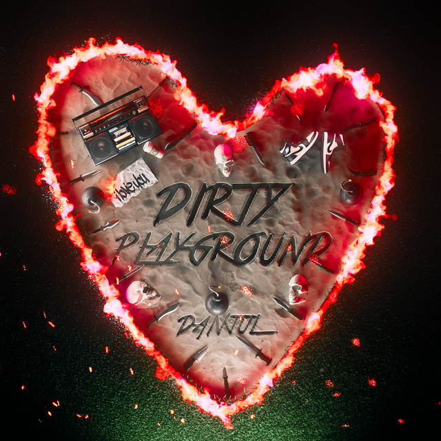 Dirty Playground - Single by Danjul | Spotify