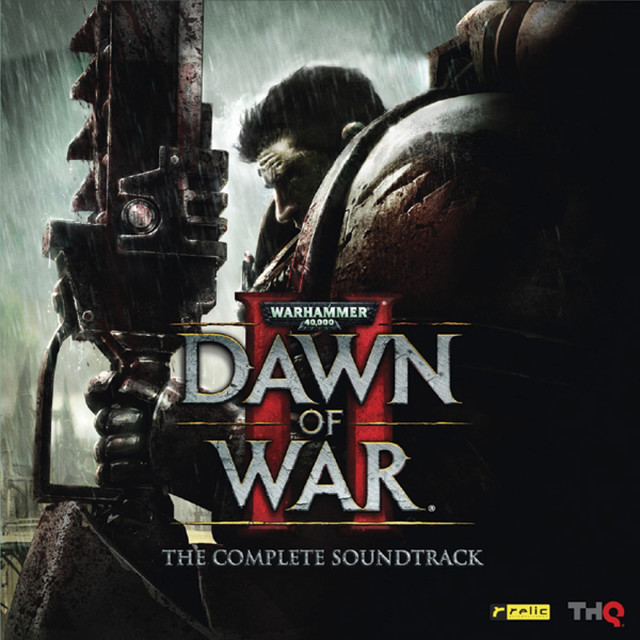 Warhammer 40, 000: Dawn of War II (The Complete Soundtrack) cover art