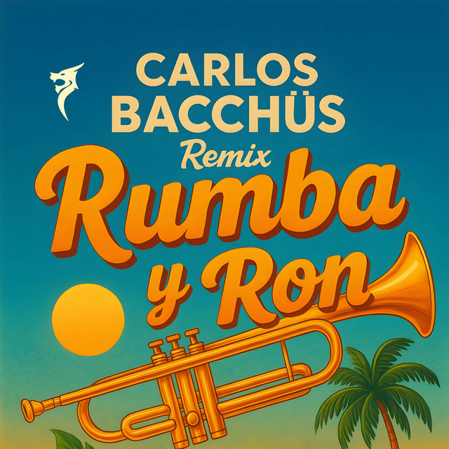Rumba y Ron (Carlos Bacchus Remix)