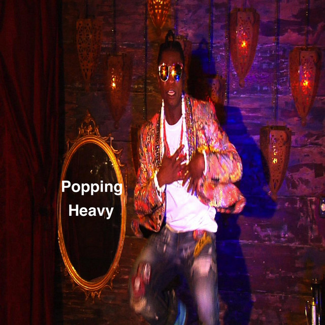 Popping Heavy