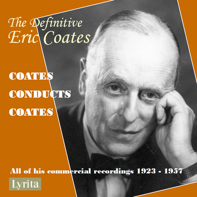 The Definitive Eric Coates (Remastered 2012) cover