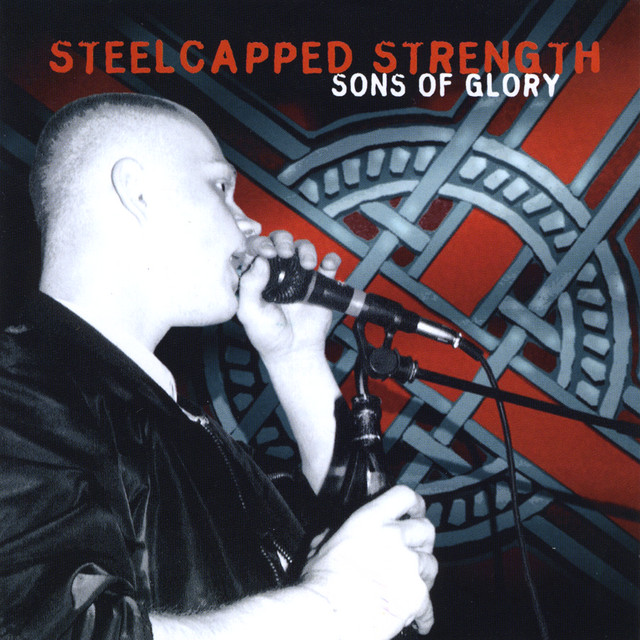 Sons of Glory - Album by Steelcapped Strength | Spotify