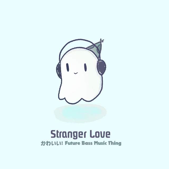 Stranger Love