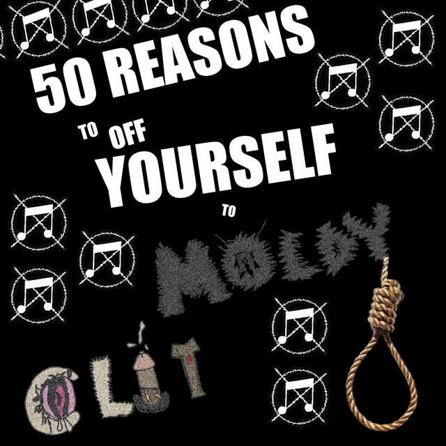 50 Reasons to Off Yourself to Moldy Clit cover art