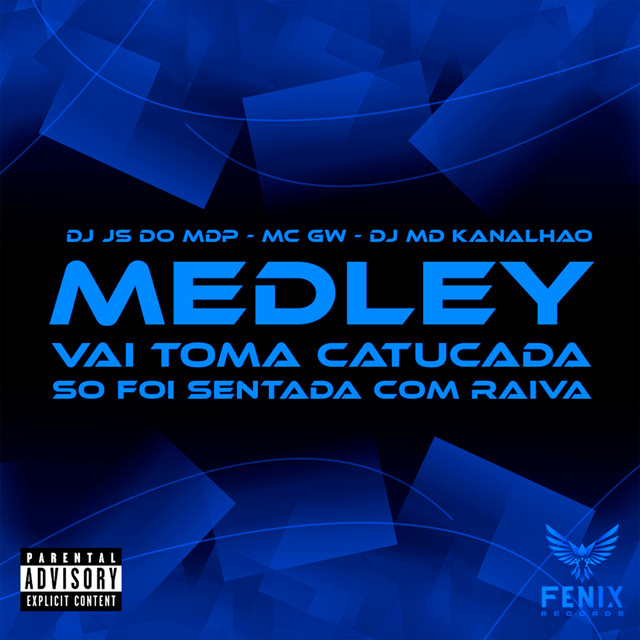 Medley Vai Toma Catucada - So Foi Sentada Com Raiva