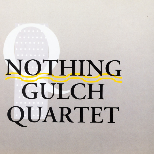 Nothing Gulch Quartet