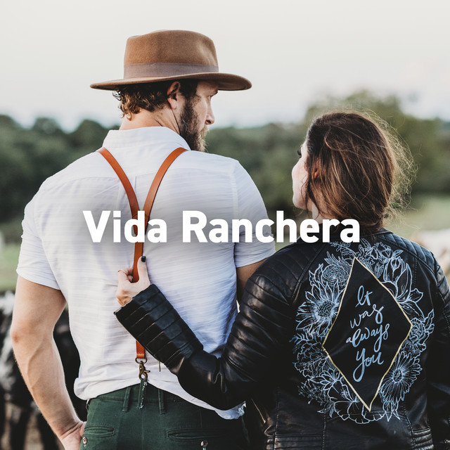 Vida Ranchera - Compilation by Various Artists | Spotify