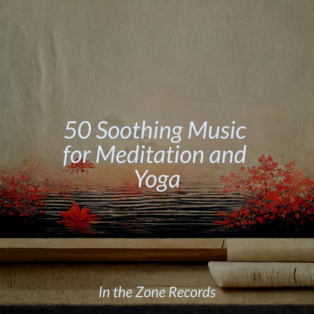 50 Soothing Music for Meditation and Yoga cover art