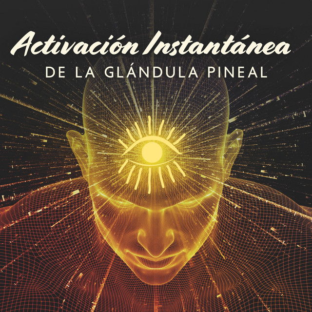 Activación Instantánea de la Glándula Pineal: Abre el Tercer Ojo, Música de Frecuencia de Tono puro Definitiva cover art