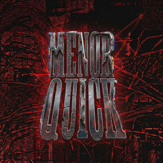 MENOR QUICK