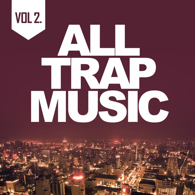 All Trap Music 2 cover art