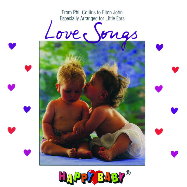 Happy Baby: Love Songs for Babies ‑「Album」by Happy Baby | Spotify