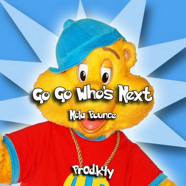Pr0d.k4y & Stack!e - Go Go Who's Next Nola Bounce