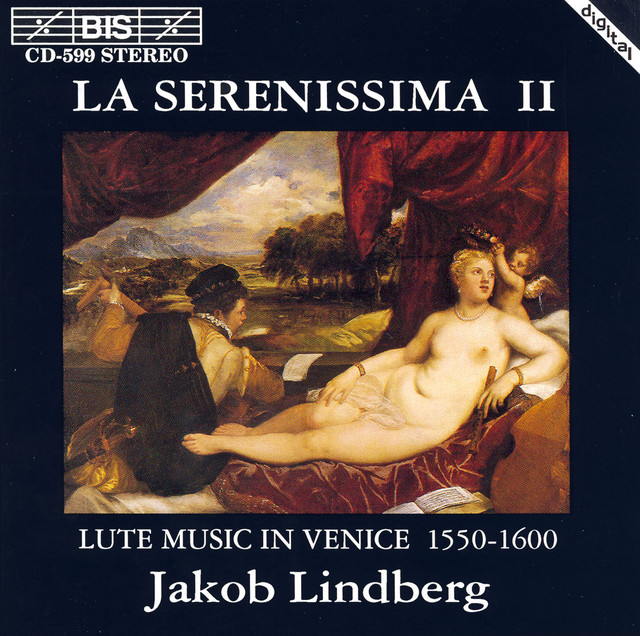 Serenissima 2 (La) - Lute Music In Venice 1550-1600