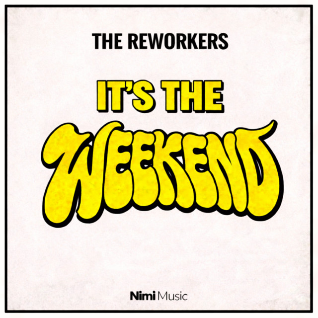 It's The Weekend - Nightfreaks Radio Mix
