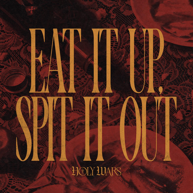 EAT IT UP SPIT IT OUT (DELUXE) cover art