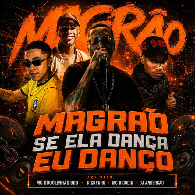 Magrão Se Ela Dança, Eu Danço