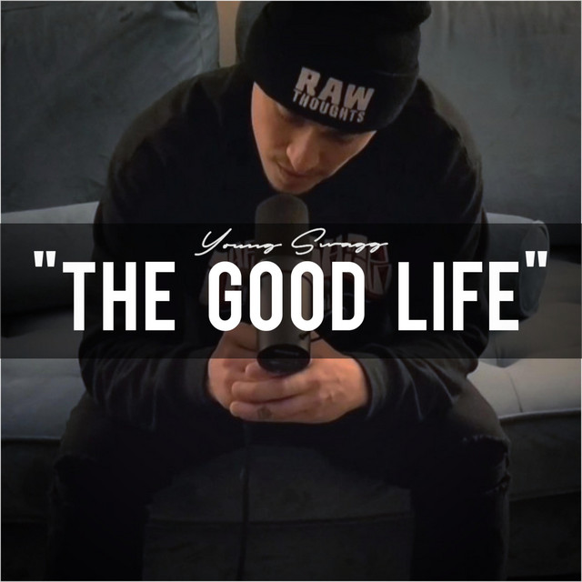 The Good Life