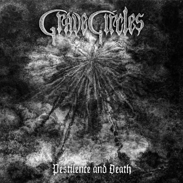 Обкладинка Grave Circles — Pestilence and Death
