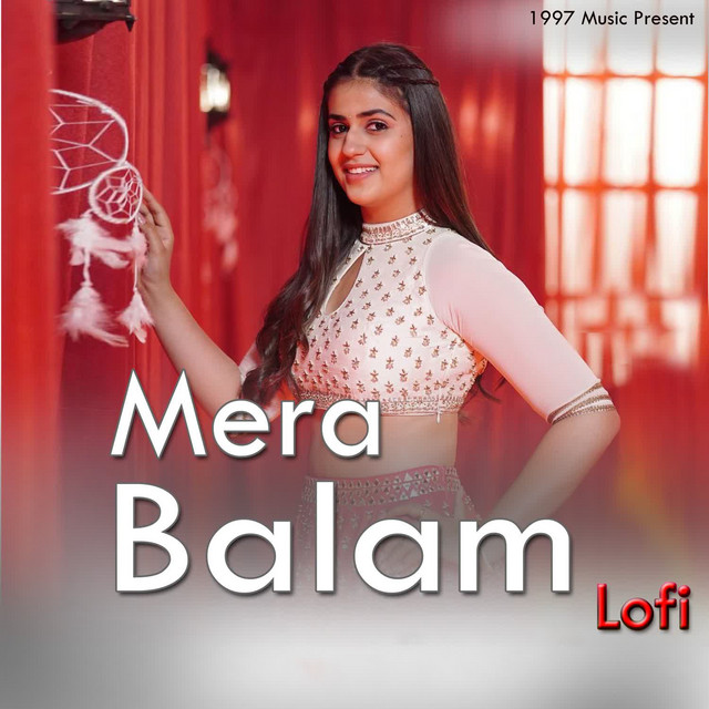 Mera Balam (Lofi)