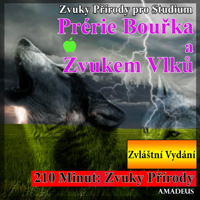 Zvuky Přírody pro Studium: Prérie Bouřka a Zvukem Vlků: Zvláštní Vydání cover art