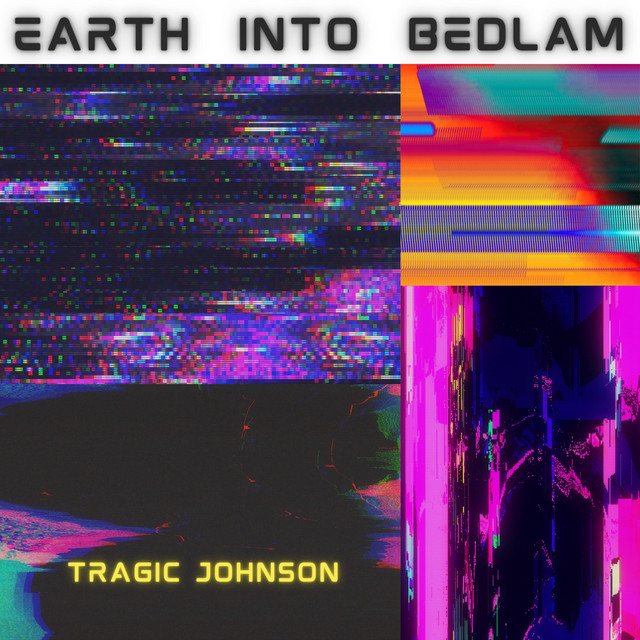 Earth Into Bedlam cover art