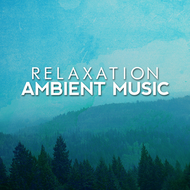 Relaxation: Ambient Music cover art