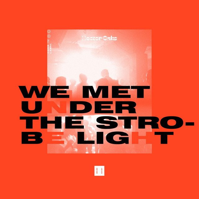 We Met Under The Strobe Light
