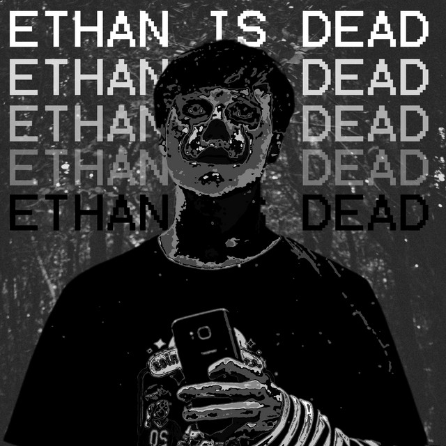 ETHAN IS DEAD cover art
