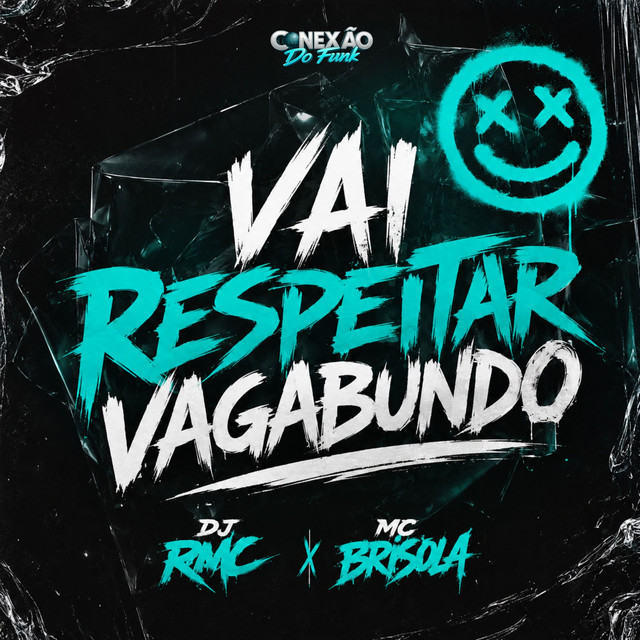 Vai Respeitar Vagabundo