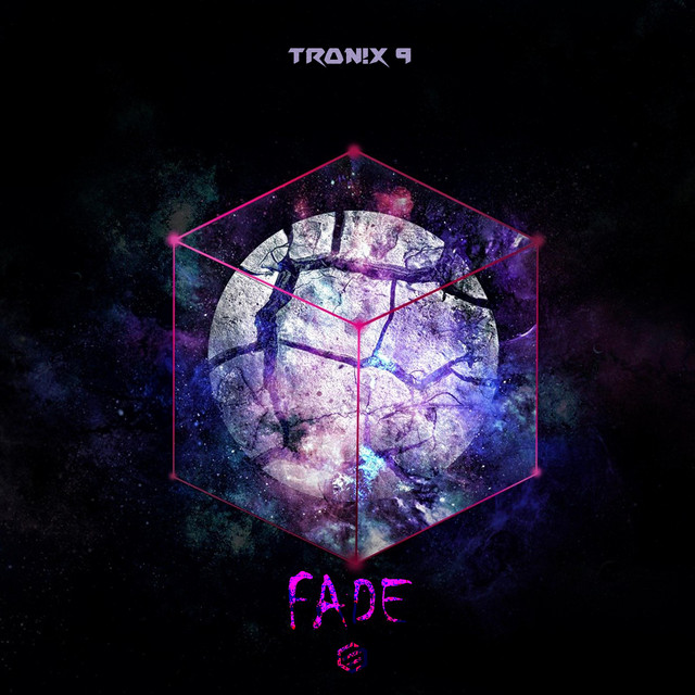 TRON!X 9 – Fade