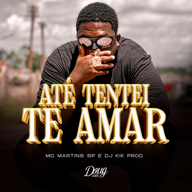 Até tentei te Amar