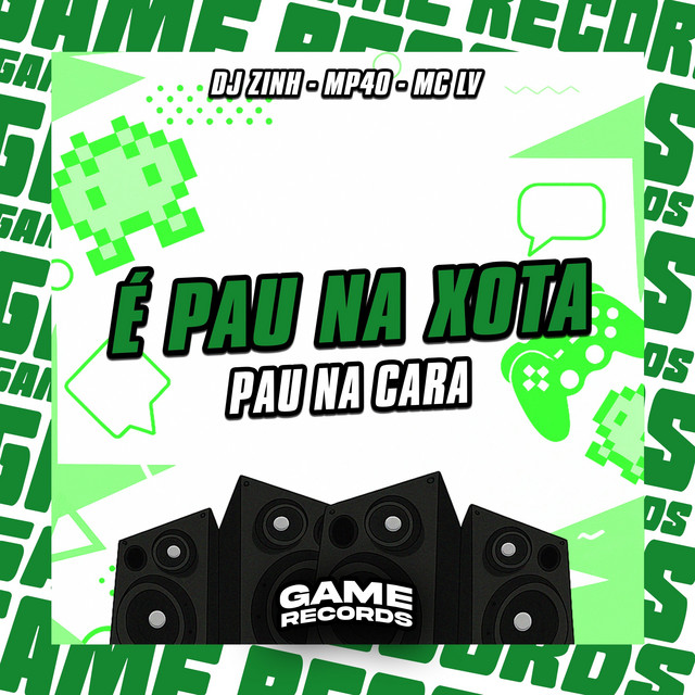 É Pau Na Xota Pau Na Cara