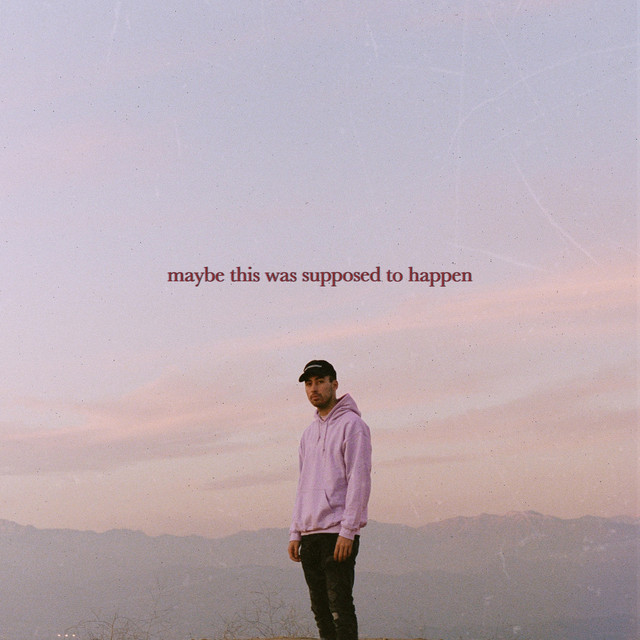 Maybe This Was Supposed To Happen cover art