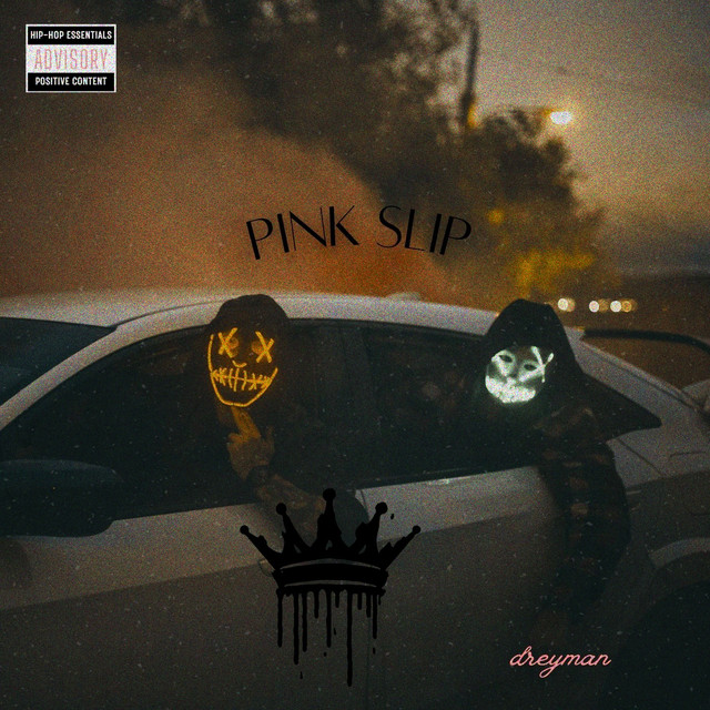 DreyMan – Pink Slip
