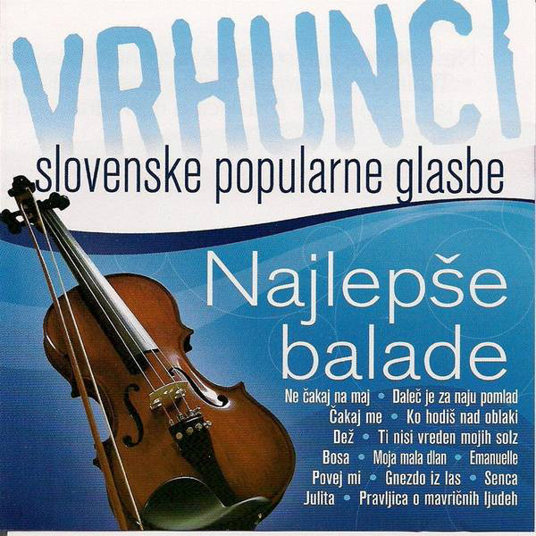 Vrhunci Slovenske Popularne Glasbe - Najlepše Balade - Compilation by ...