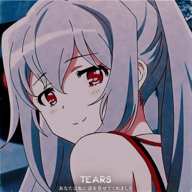 TEARS